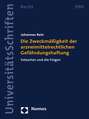 cover image of Die Zweckmäßigkeit der arzneimittelrechtlichen Gefährdungshaftung